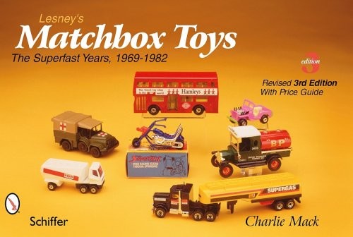 LESNEY’S MATCHBOX TOYS: THE SUPERFAST YEARS, 1969-1982 By Charlie Mack BRAND NEW