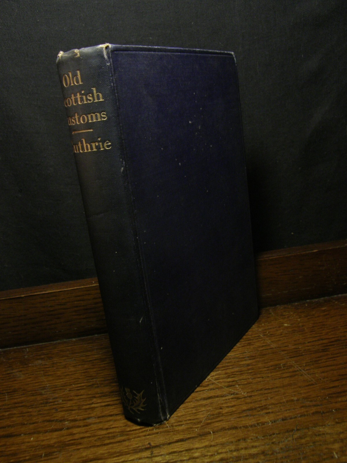 Old Scottish Customs – Guthrie OCCULT FOLKLORE MYTH LEGEND WITCHCRAFT FAIRY LORE