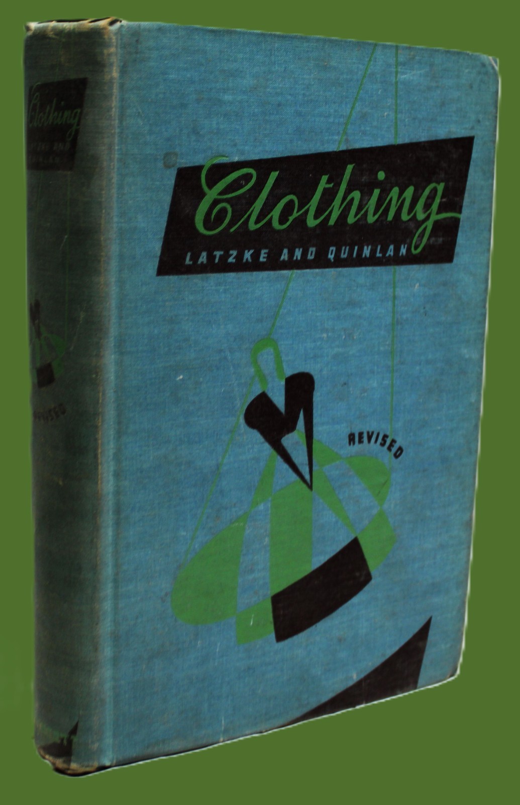 CLOTHING AN INTRODUCTORY COLLEGE COURSE BOOK BY LATKE & QUINLAN 1940 VINTAGE