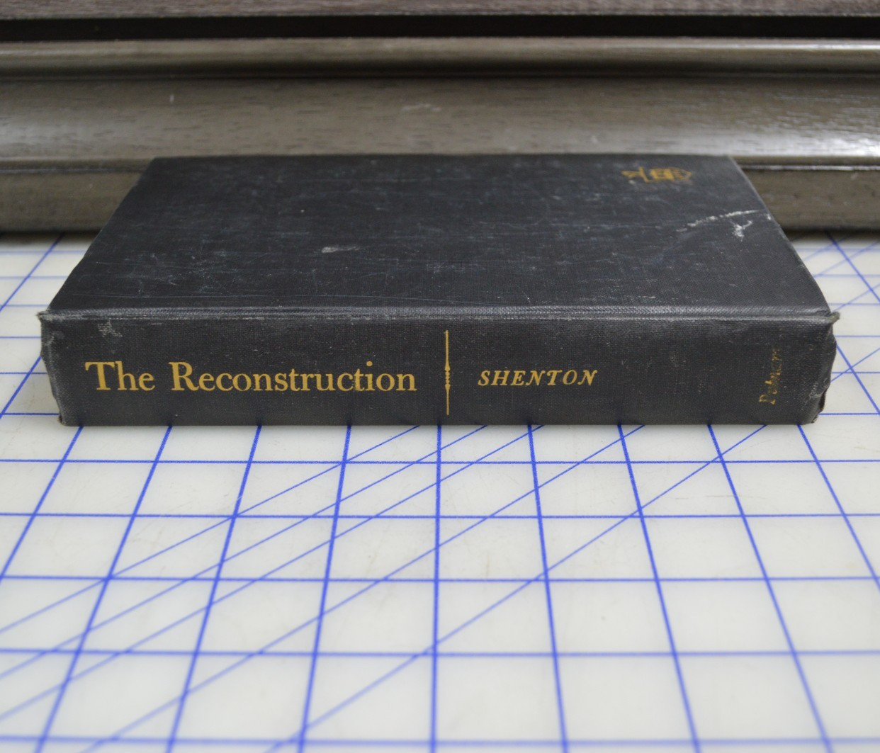 The Reconstruction – Shenton – 1963 HC – American History Civil War Era