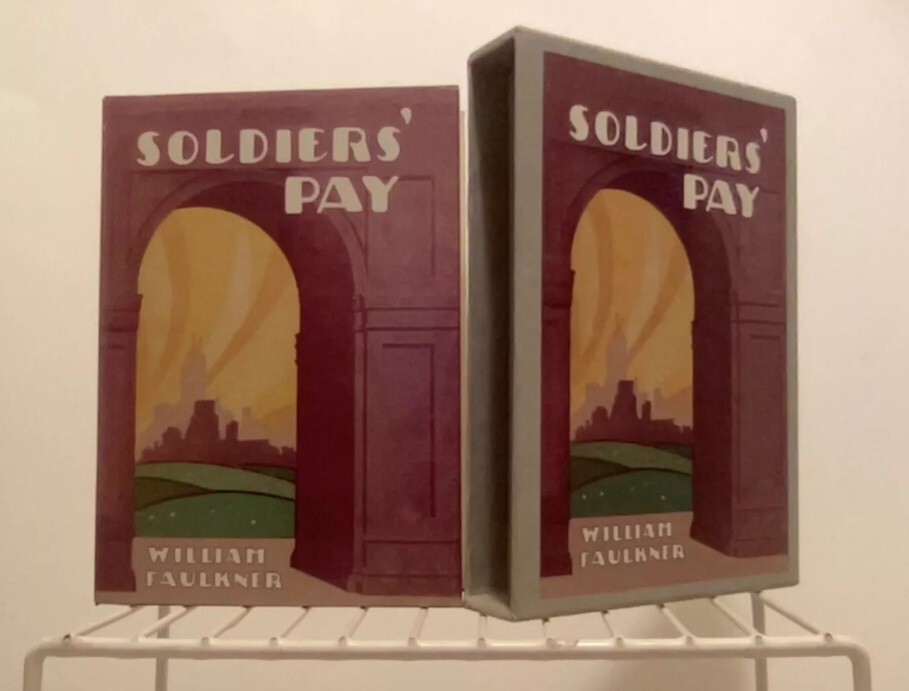 William Faulkner, Soldiers‘ Pay, 1st Edition Library facsimile of 1926 original