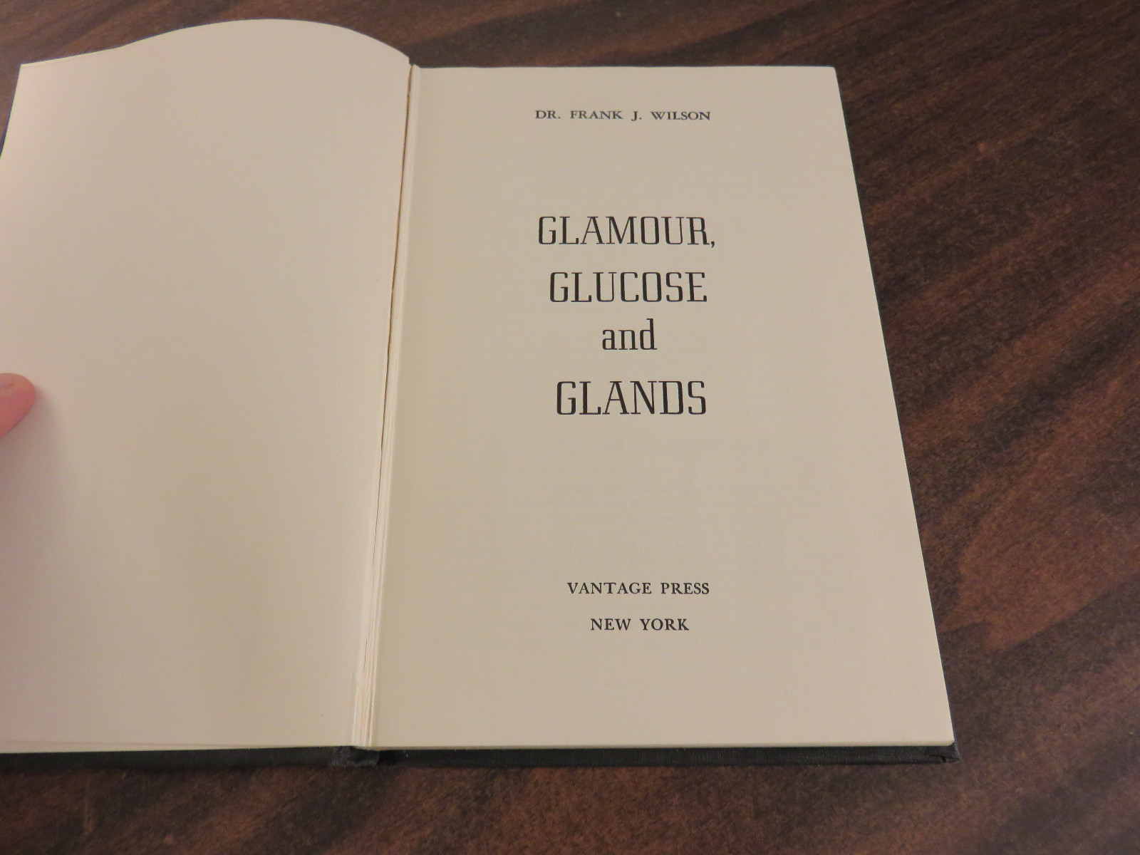 Glamour Glucose and Glands Dr Frank J Wilson HC 1957 FREE SHIP