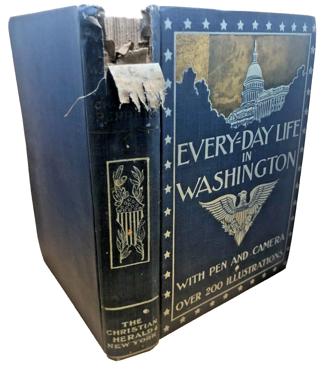 Every Day Life in Washington by Charles Pepper 1900 OLD ANTIQUE D.C. HISTORY
