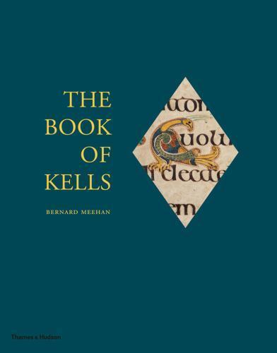 The Book of Kells by Bernard Meehan 2012