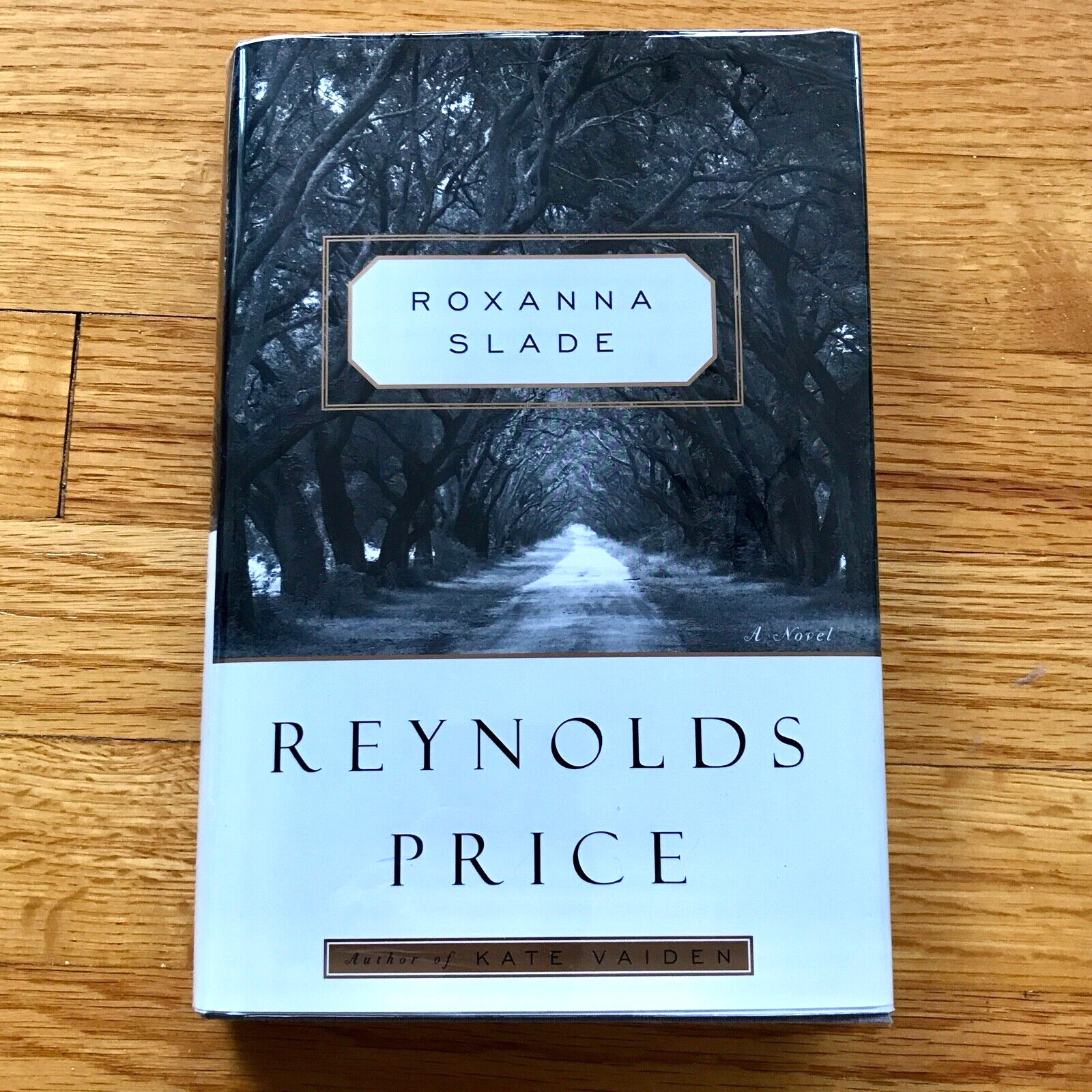 REYNOLDS PRICE—Roxanna Slade—First Edition, First Printing HARDCOVER—VG+—SIGNED
