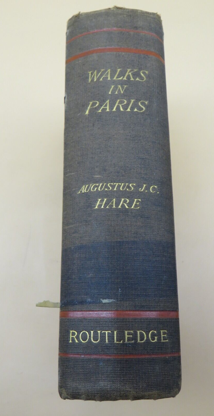 Walks In Paris Augustus J C Hare Hardback 1st 1888 Routledge