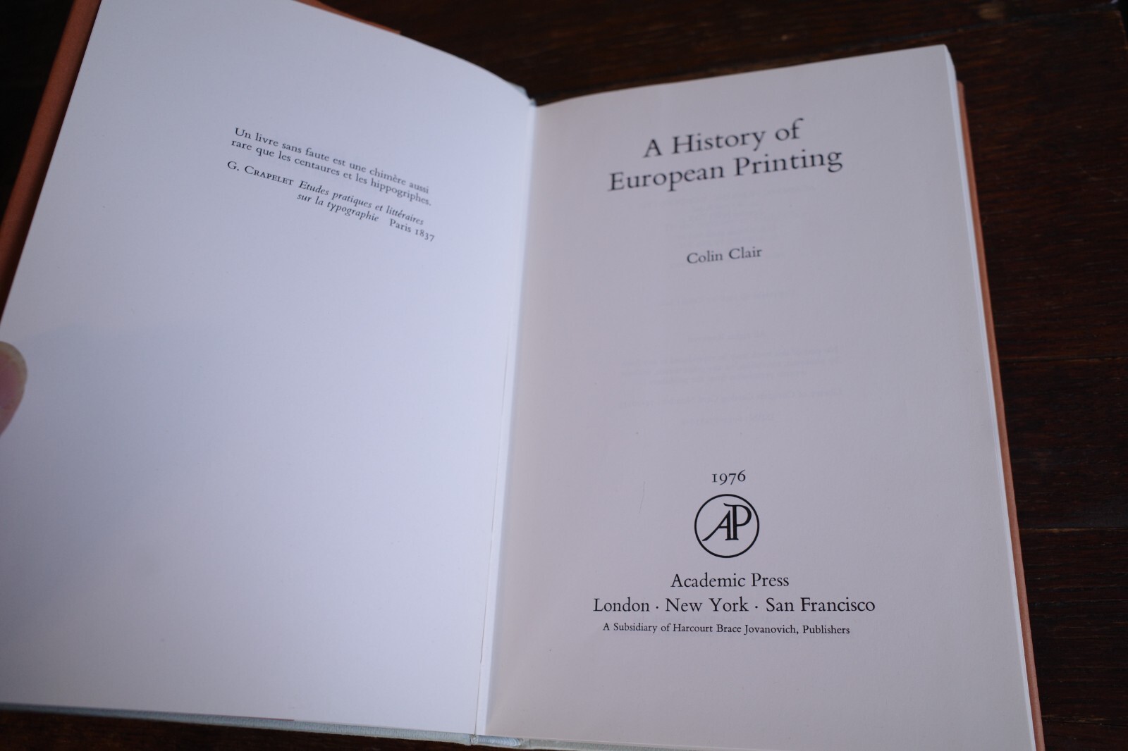 A History of European printing Colin Clair 1st Edition 1976 Academic Press