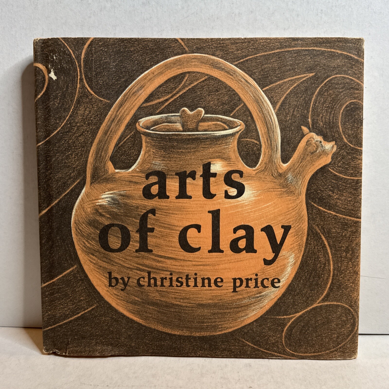 Signed: Arts of Clay Christine Price HC/DJ, B225
