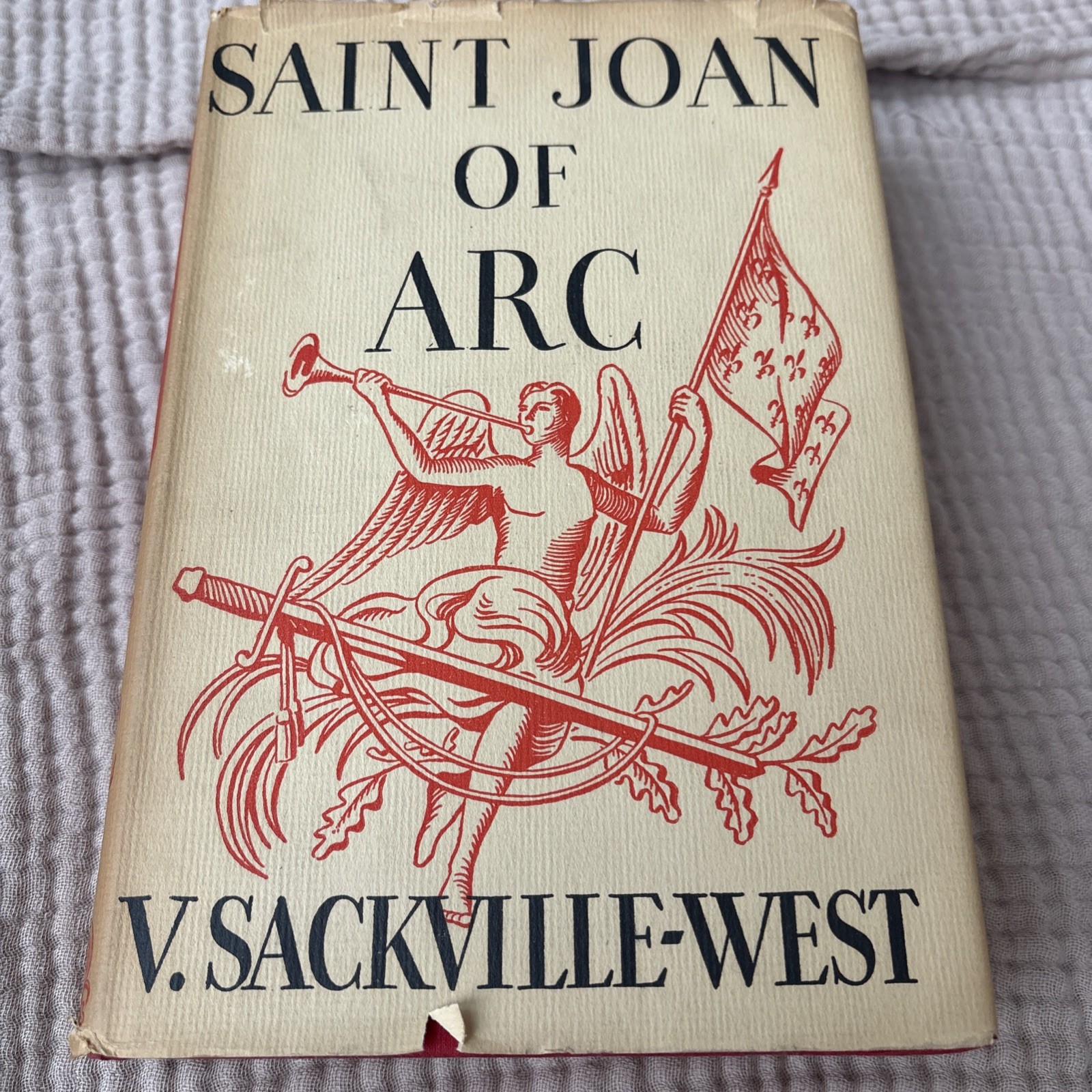 Saint Joan Of Arc Vita Sackville-West Literary Guild 1936 HC DJ