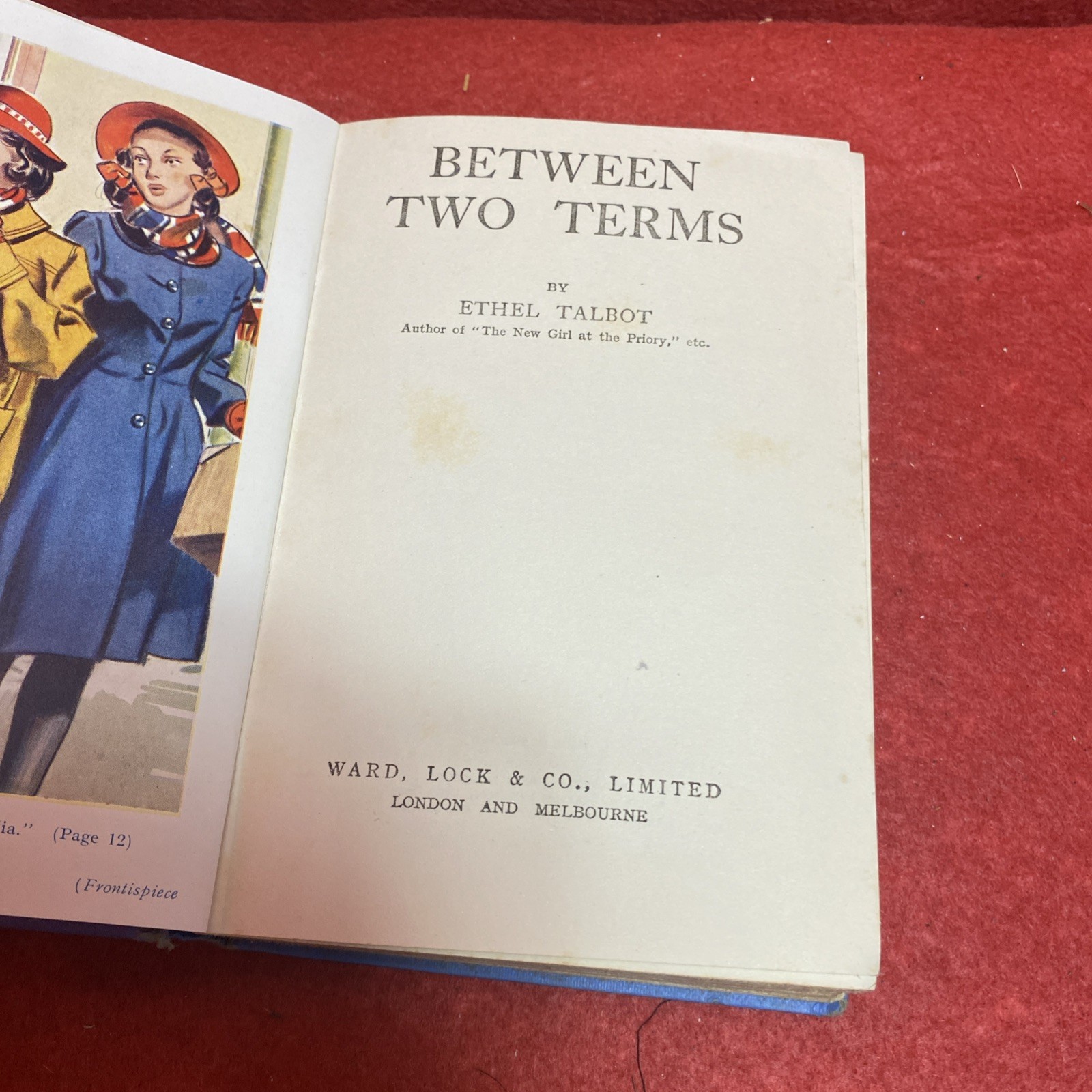 BOOK Between Two Terms Ethel Talbot Vintage Undated Hardback with DJ Free P&P
