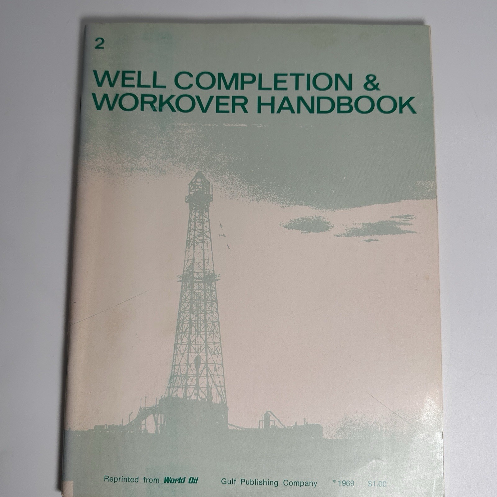 Well Completion Workover Handbook No 2 Gulf Publishing 1969 World Oil Gas Manual
