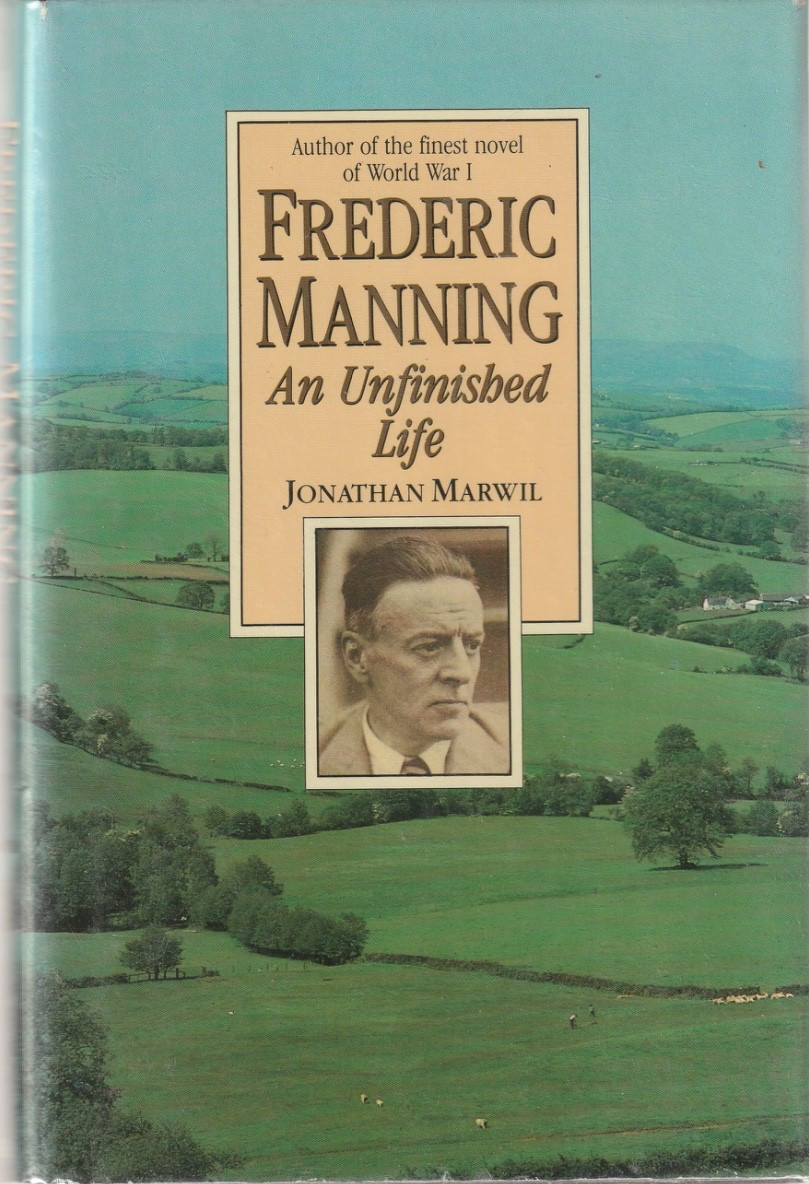 Frederic Manning: An Unfinished Life