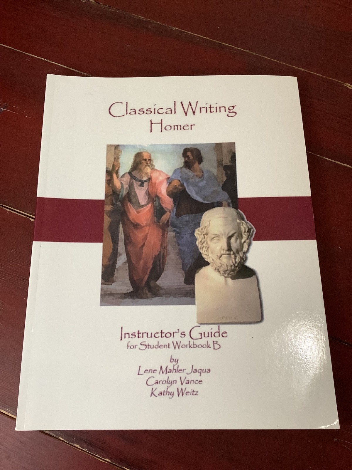 Classical Writing Homer Instructors Guide for Student Workbook B. Jaqua. 2010 PB