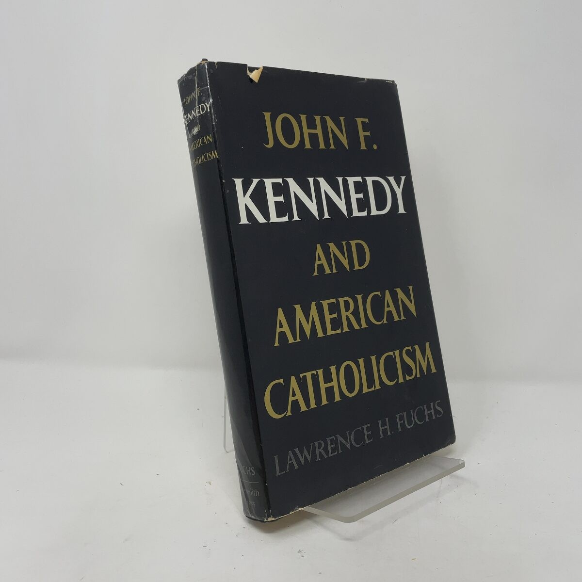 John F. Kennedy and American Catholicism by Lawrence H. Fuchs HC First Edition