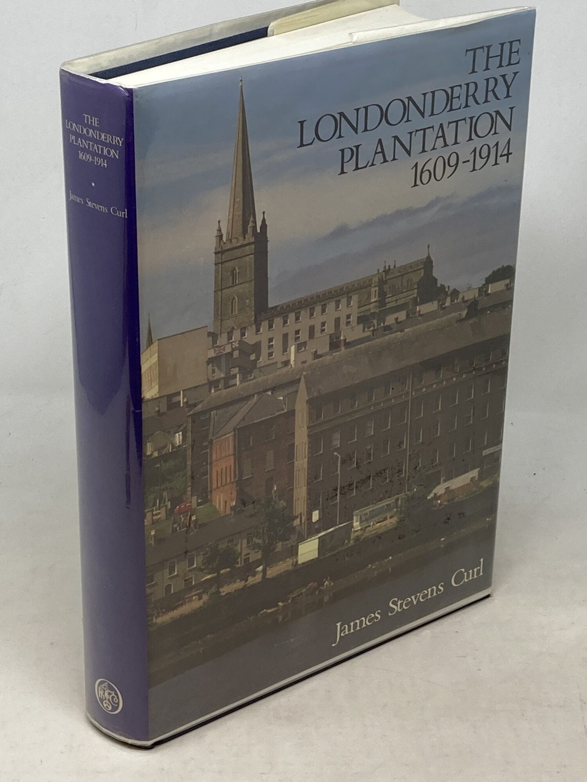 James Stevens Curl / LONDONDERRY PLANTATION 1609 1914 THE HISTORY 1st ed 1986