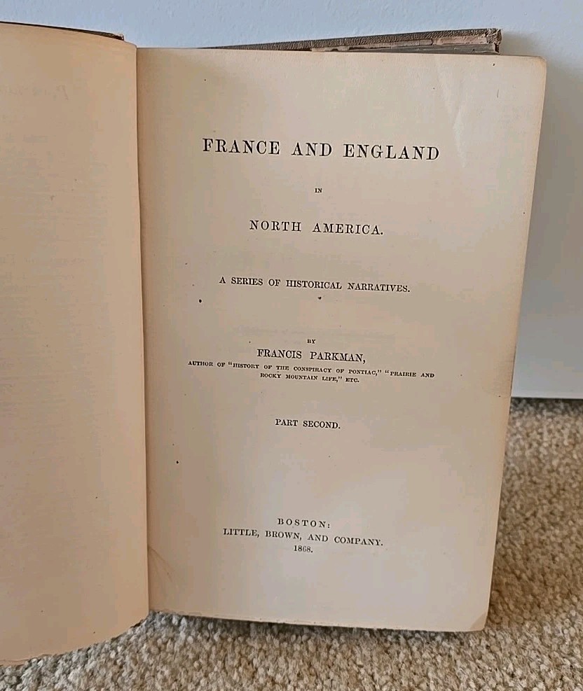 1868 Parkman’s France and England in North America. The Jesuits – Part Second