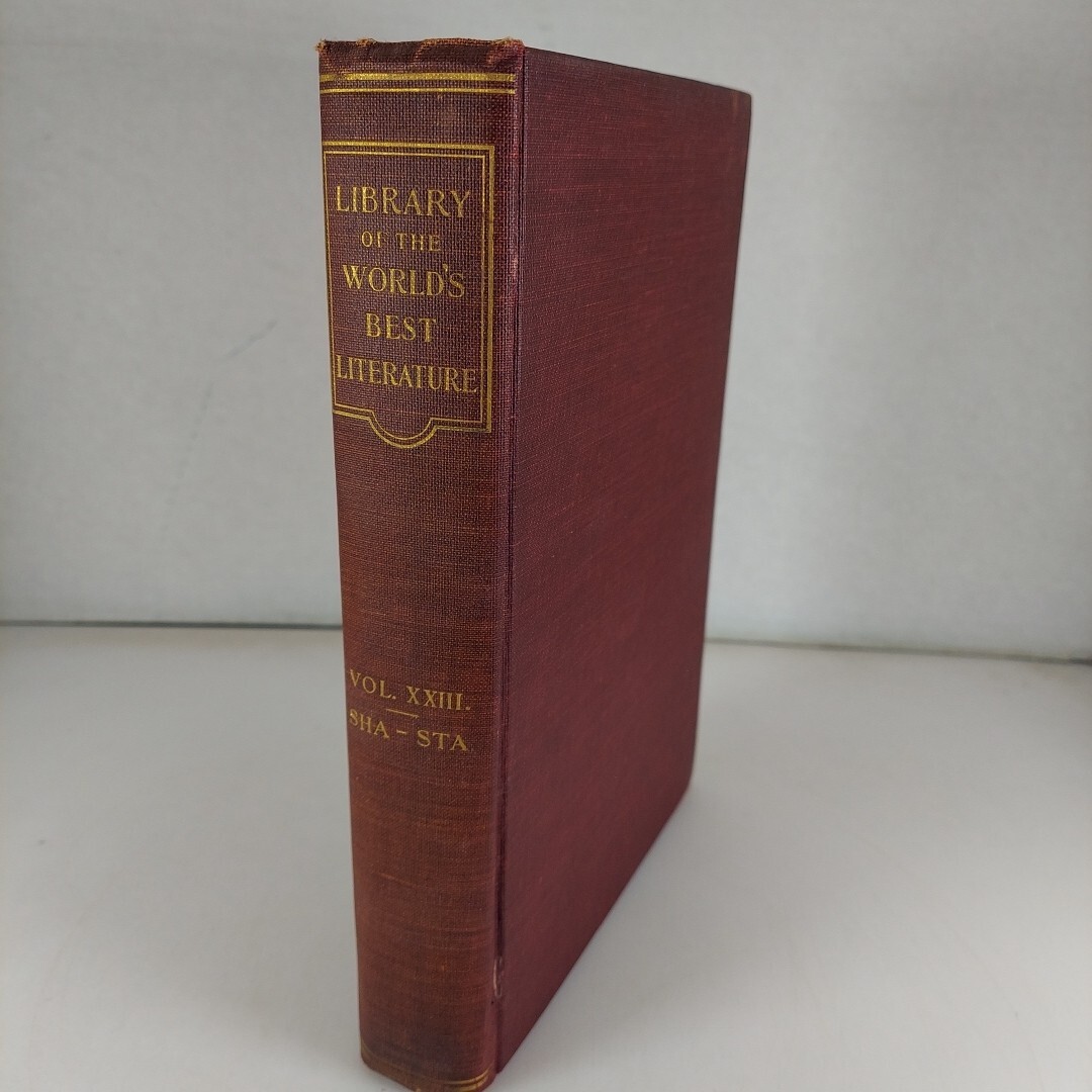 Library of the World’s Best Literature Ancient & Modern Vol XXIII SHA-STA 1902