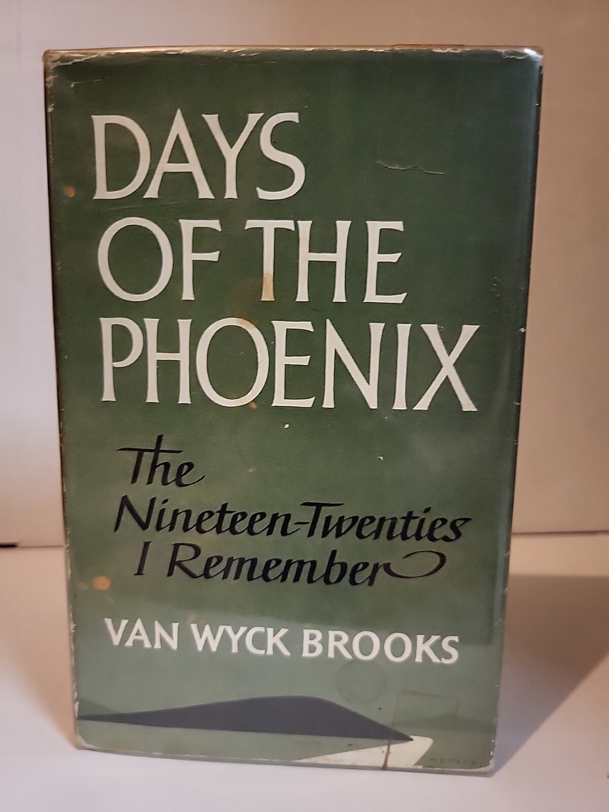 Van Wyck Brooks – Days of the Phoenix – First English Edition, First Printing HC