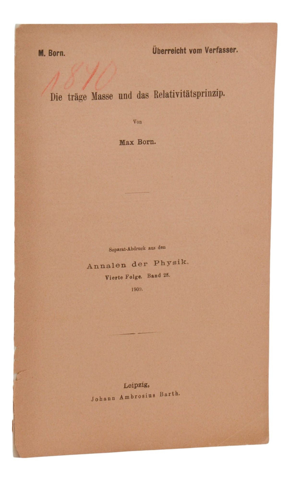 Die trage Masse und das Relativitatsprinzip ~ by MAX BORN ~ Annalen der Physik