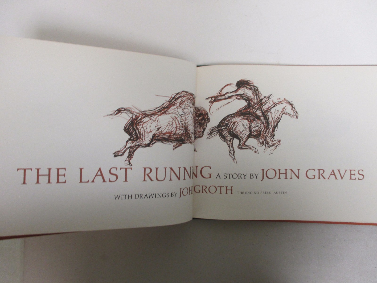 „The Last Running“ John Graves & John Groth / 1974 Encino Press Hardcover Texas