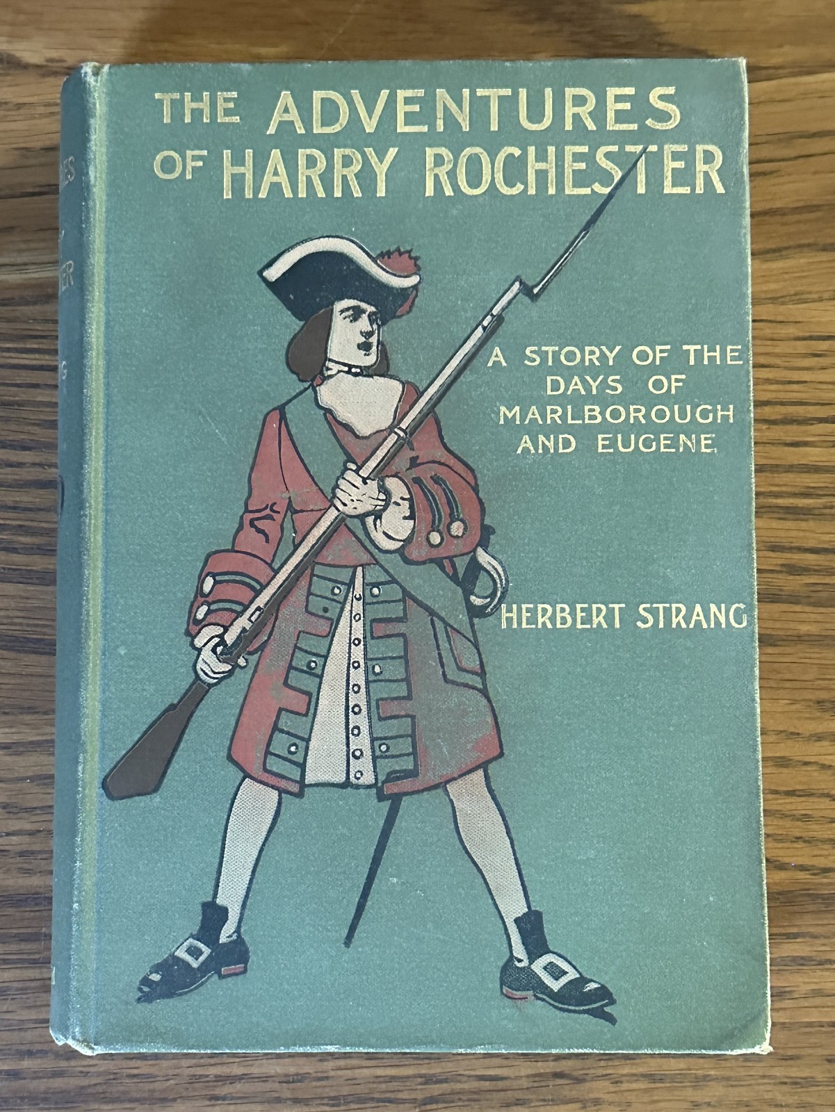 THE ADVENTURES OF HARRY ROCHESTER 1905 ANTIQUE HC BOOK Herbert Strang VTG War