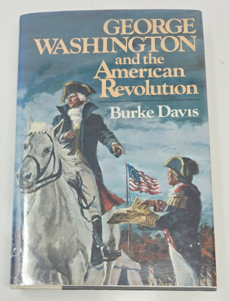 George Washington and the American Revolution, Burke Davis 1975 1st Edition