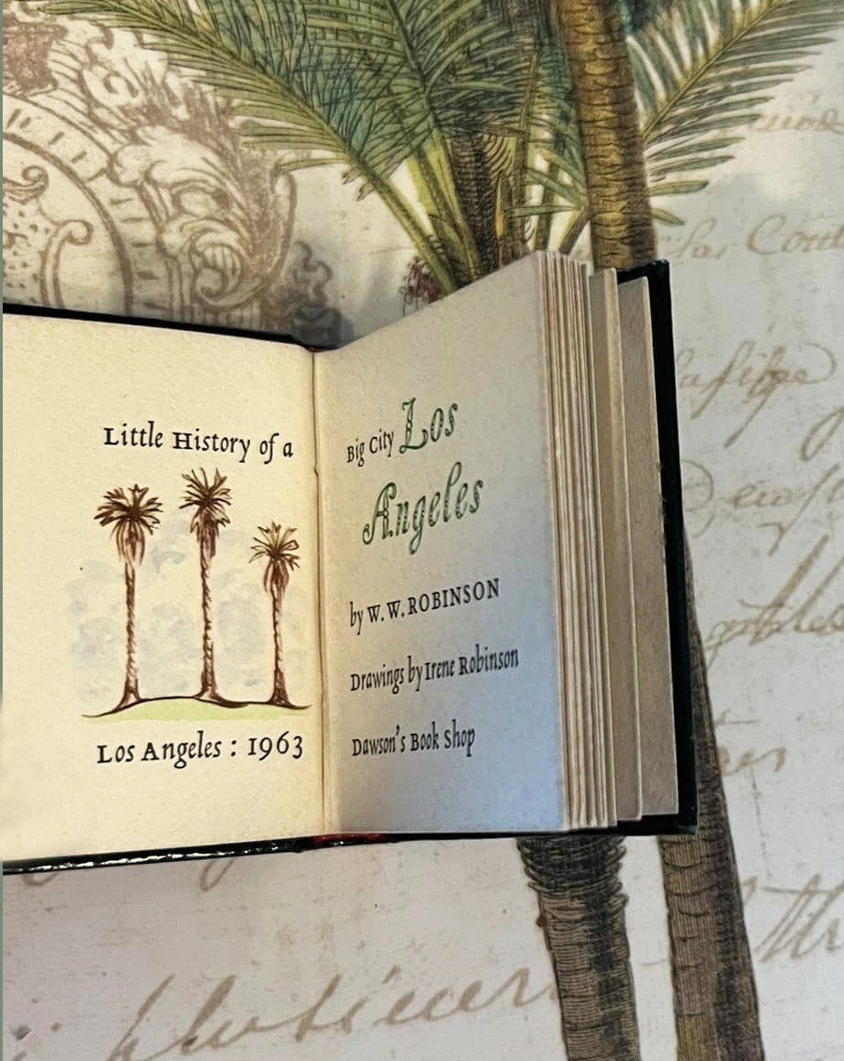 Little History of a Big City Los Angeles Dawson’s Plantin Press Miniature Book
