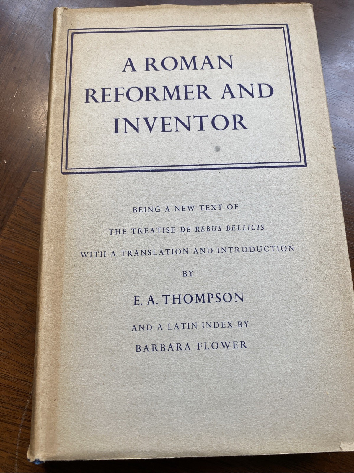 A Roman Reformer and Inventor by Thompson 1952 HB DJ 1st ed w/ latin index