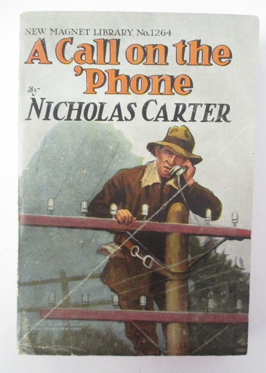 A CALL ON THE PHONE or A Prison Plot by Nicholas Carter, New Magnet Library 1264