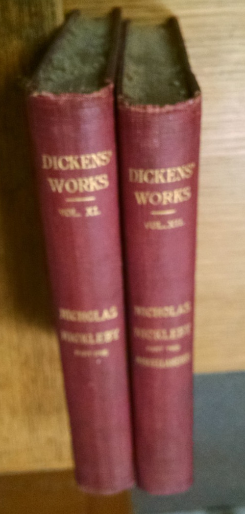 Charles Dickens Nicholas Nickleby Parts 1&2 And Miscellaneous