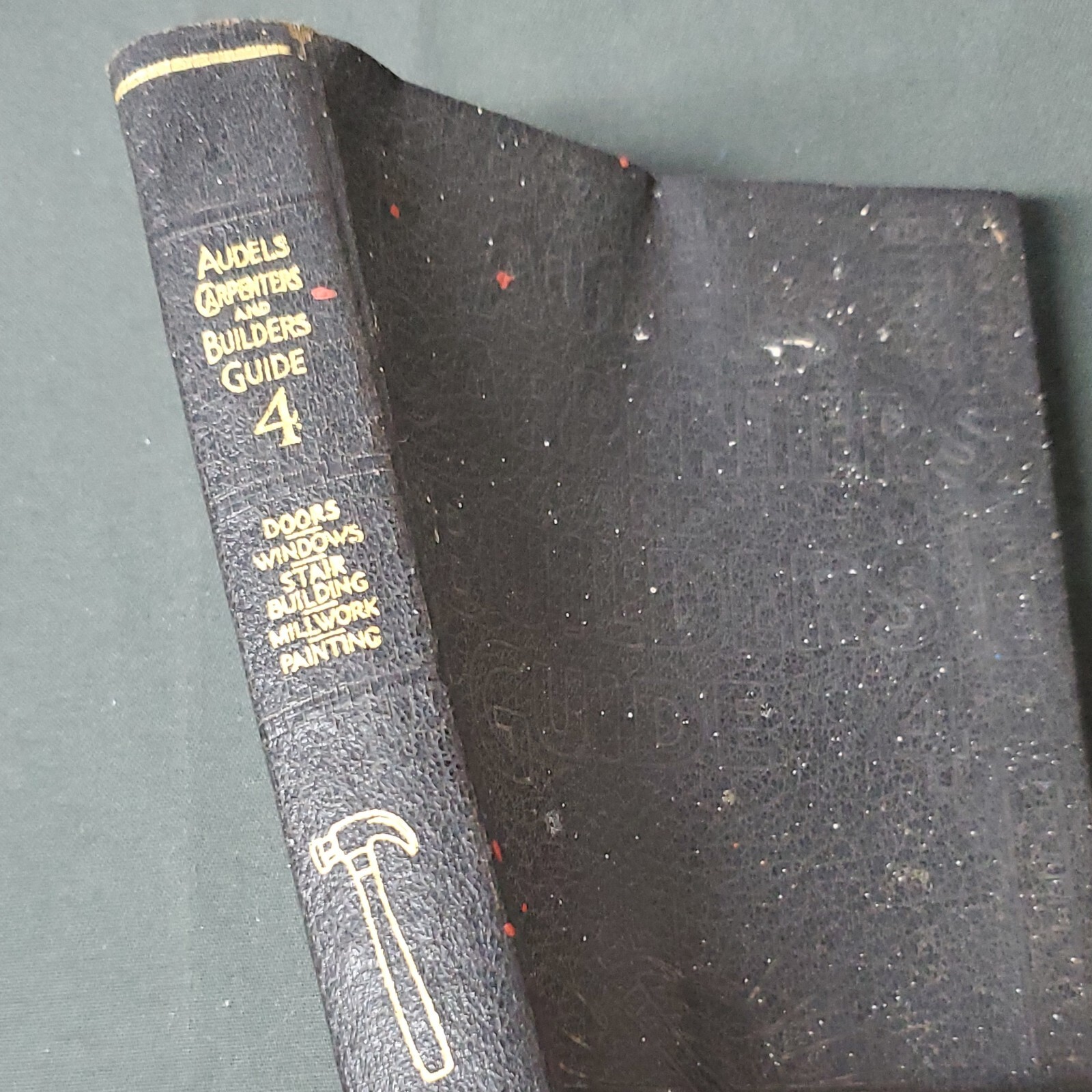 Audels Carpenters & Builders Guide 4 Leather Cover Illustr ©?1939 Reprint 1943