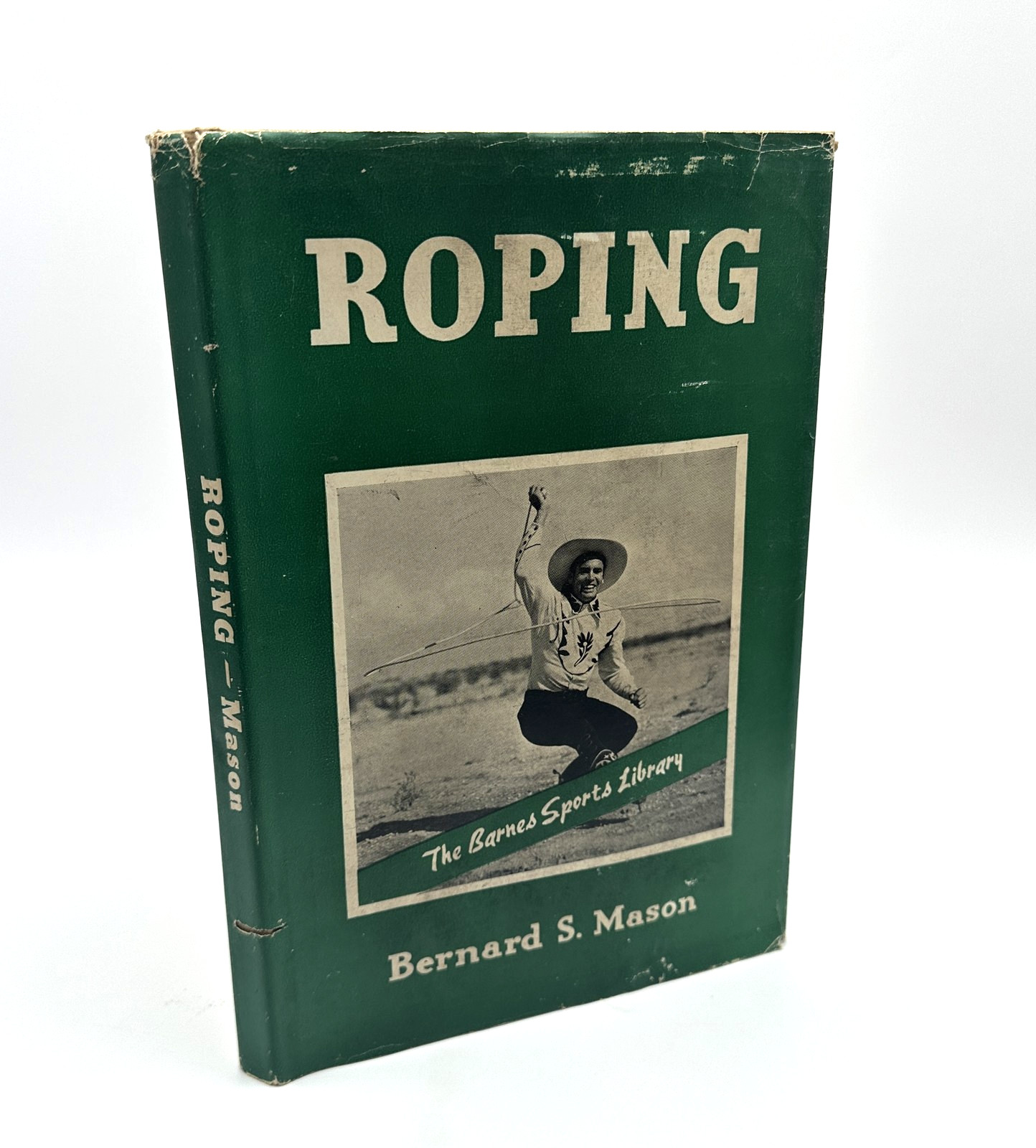 Roping by Bernard S. Mason 1941 Hardcover Western Cowboy Rodeo Barnes Sports
