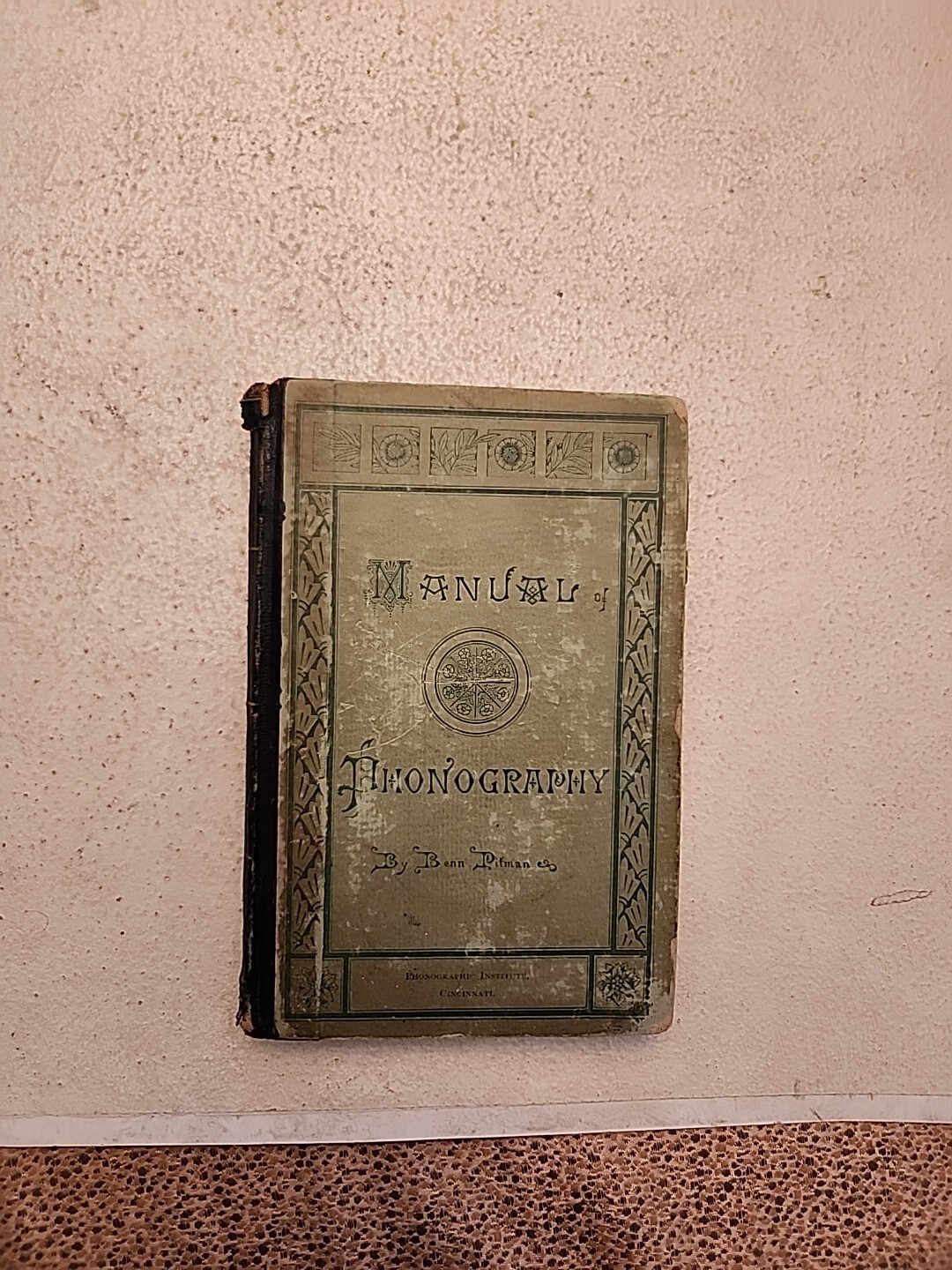 MANUAL OF PHONOGRAPHY By Benn Pitman-Phonetic Shorthand, Speech Philosophy 1871