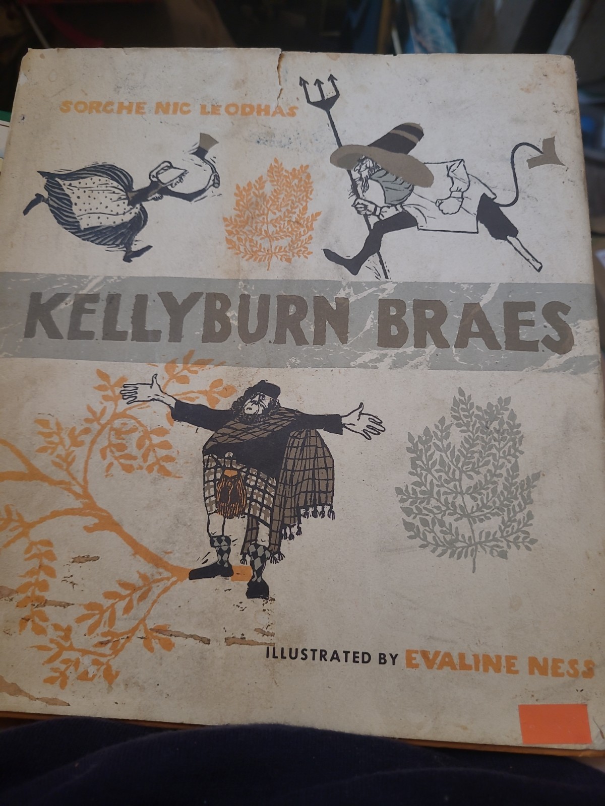 KELLYBURN BRAES : by Sorche Nic Leodhas : illus Evaline Ness : hbdj : vintage