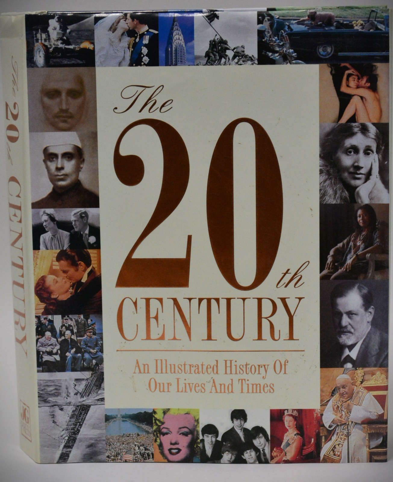 The 20th Century An Illustrated History of Our Lives And Times 2000 HC – PERFECT