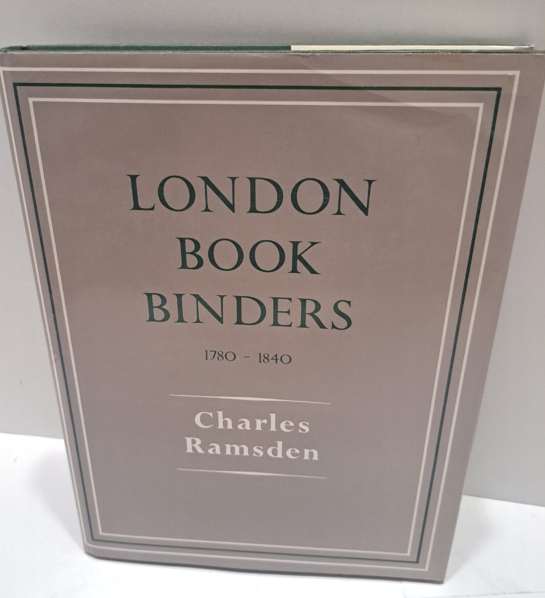 London Book Binders 1780-1840 CHARLES RAMSDEN HCDJ ’87 reprint VG HTF In US