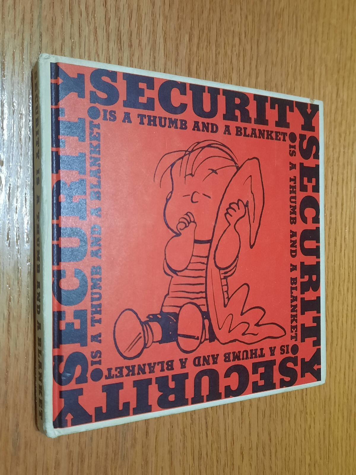 Security is a Thumb and a Blanket by Charles Schultz Linus from Peanuts 1963 ED