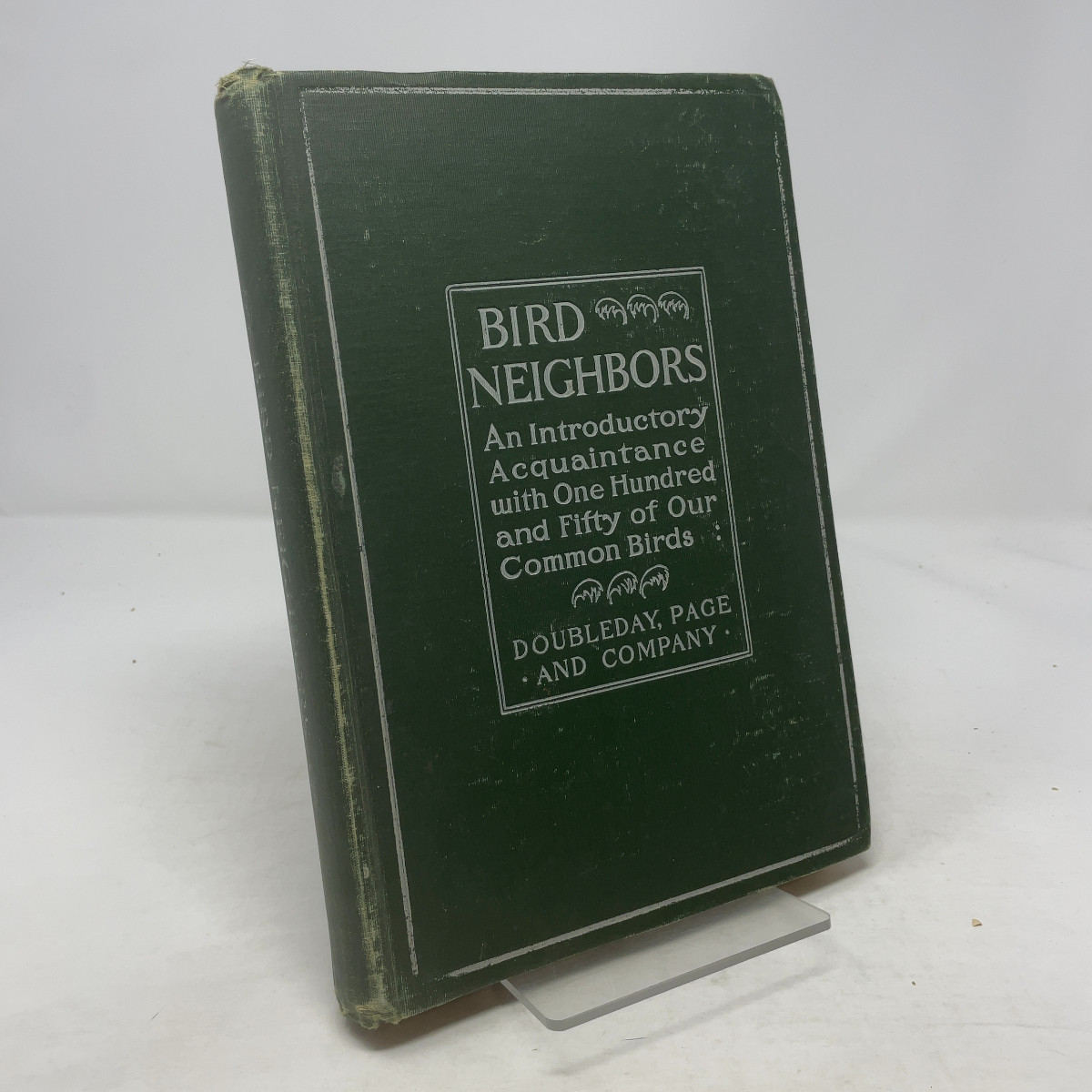 Bird Neighbors by Neltje Blanchan HC First Thus Very Good 1903