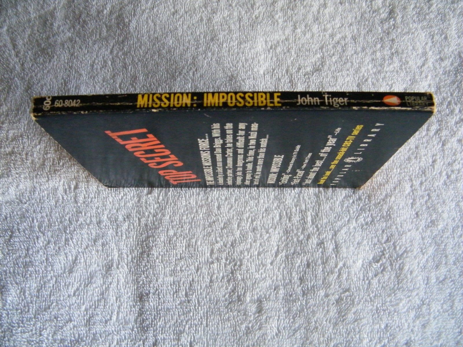 MISSION: IMPOSSIBLE – By John Tiger – BOOK PB POPULAR – (C) 1967 CBS-TV Series
