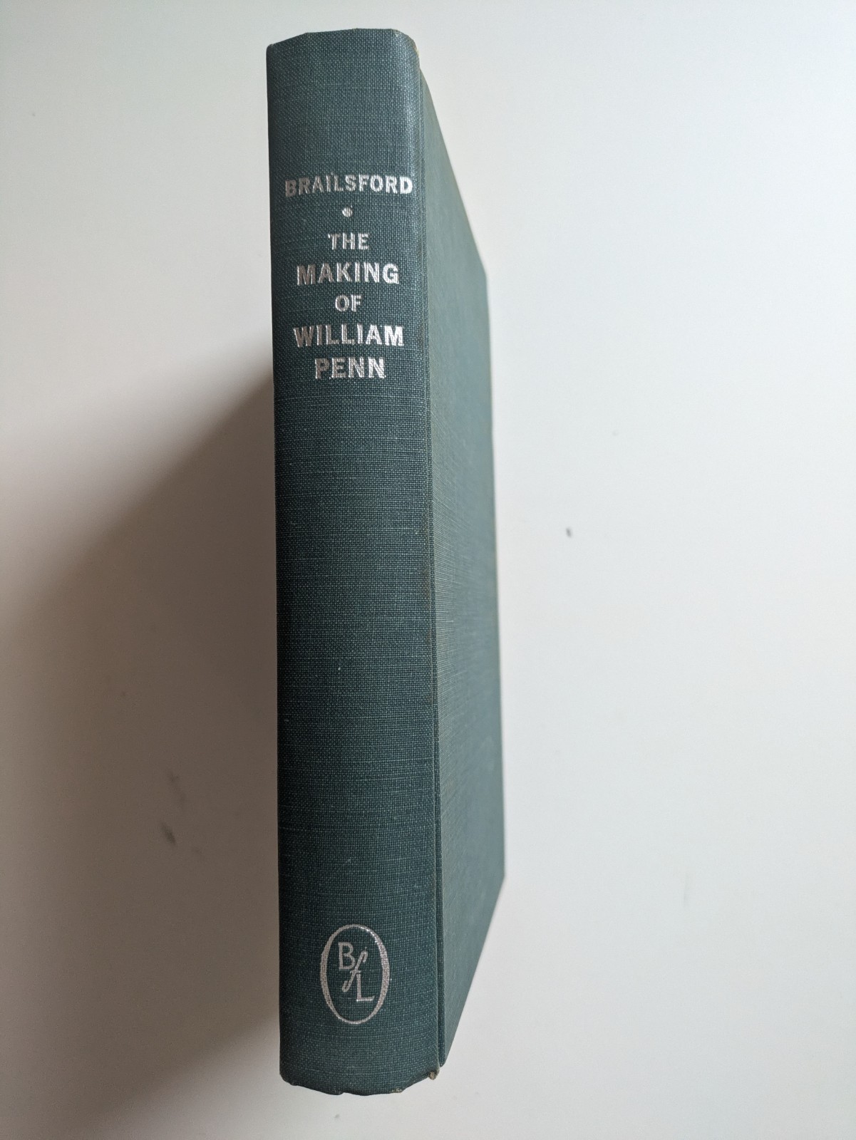 The Making of William Penn – Mabel Brailsford – 1930 1970 Reprint Vintage HC EUC