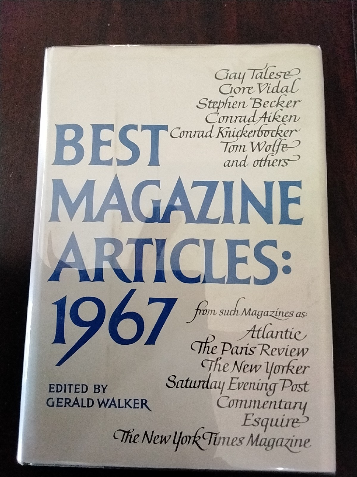 Best Magazine Articles: 1967 Gerald Walker, Crown Publishers HCDJ