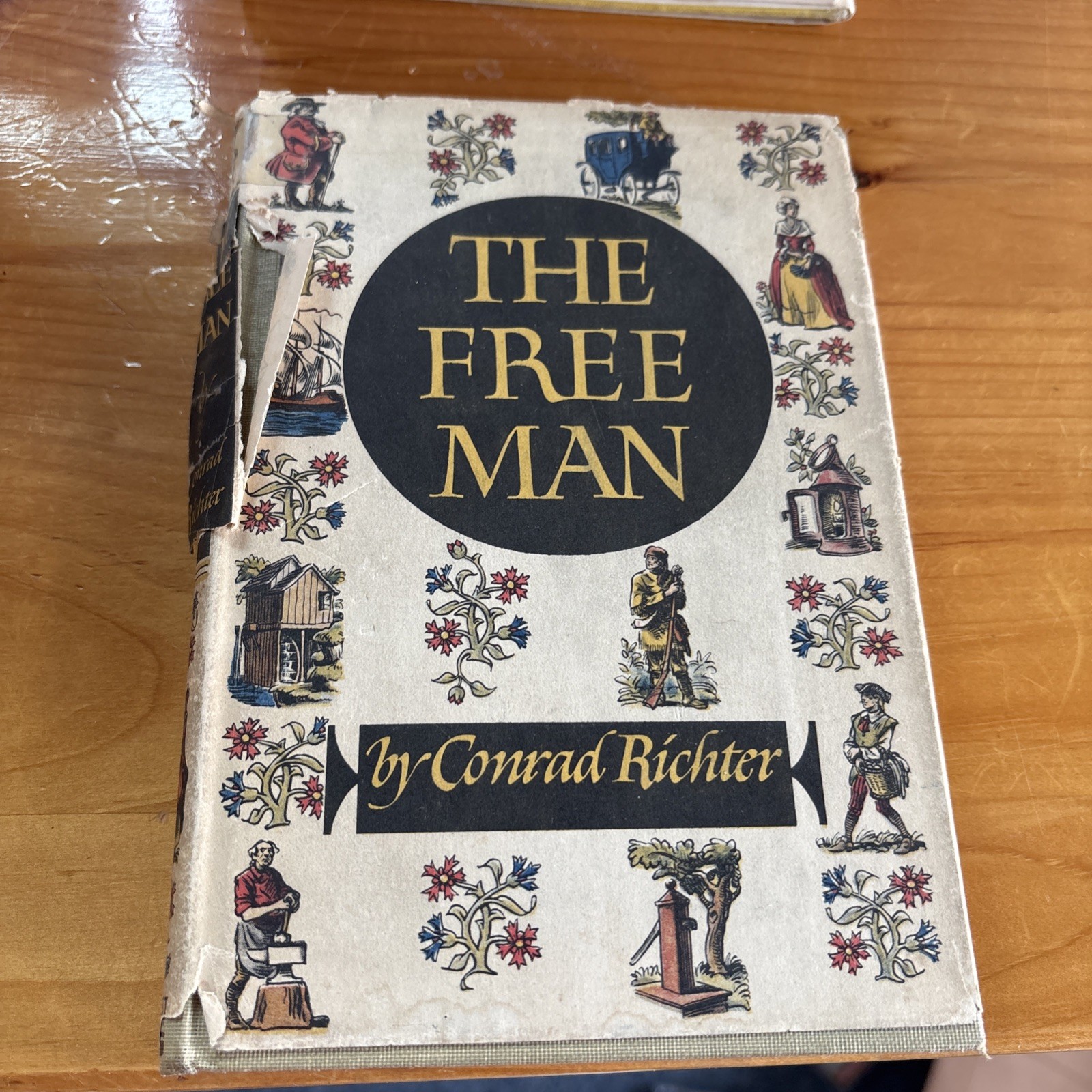 THE FREE MAN Pennsylvania Historical Fiction by Conrad Richter 1943 HC DJ