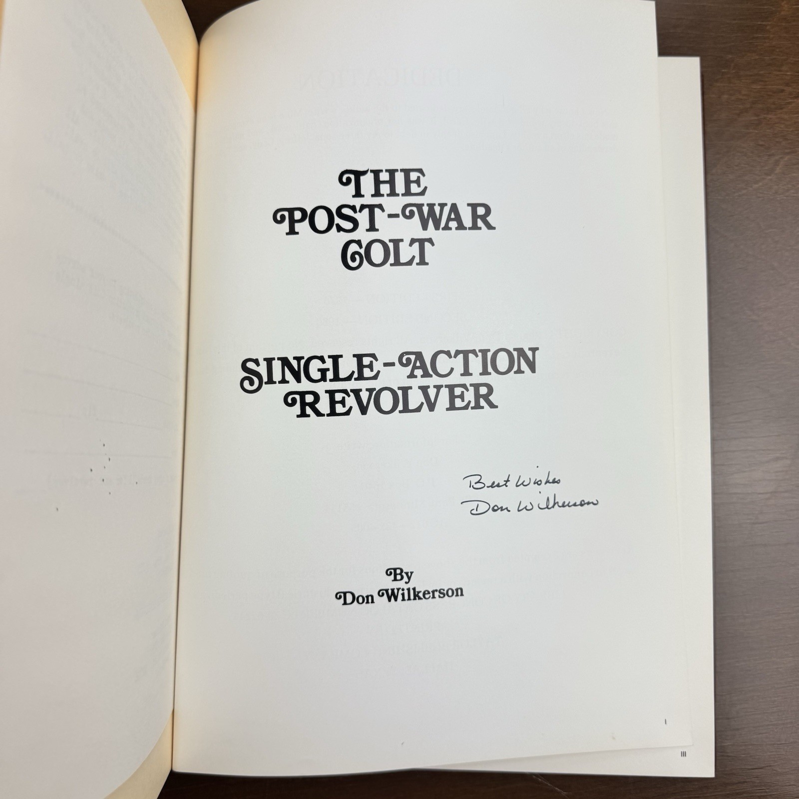 The Post-War Colt Single-Action Revolver 2nd Edition 1980 signed 161/600 limited