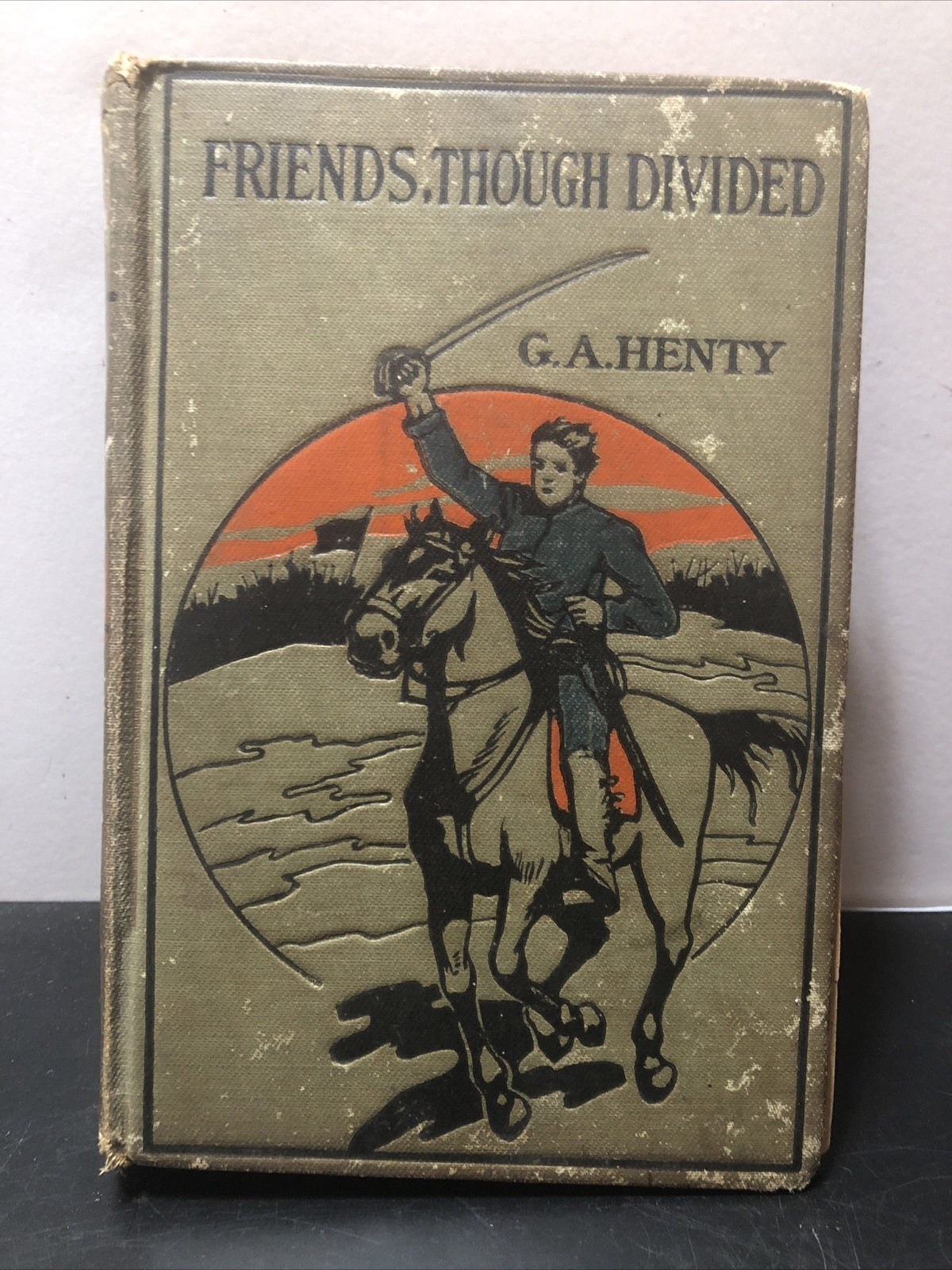 G. A. Henty FRIENDS THOUGH DIVIDED Hardcover Tale Of The Civil War