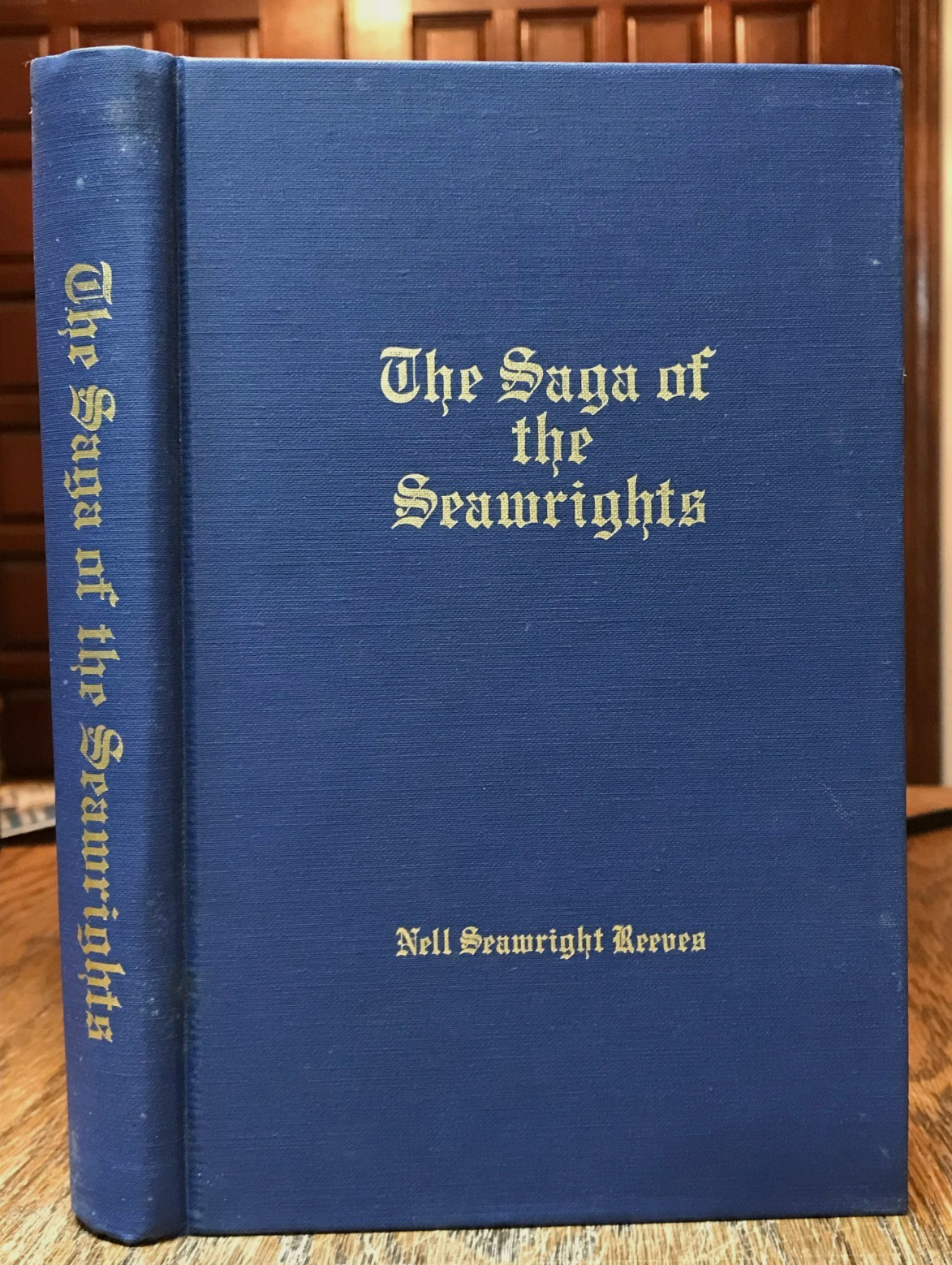 The Saga of the Seawrights, Genealogy & Related Families South Carolina, RARE