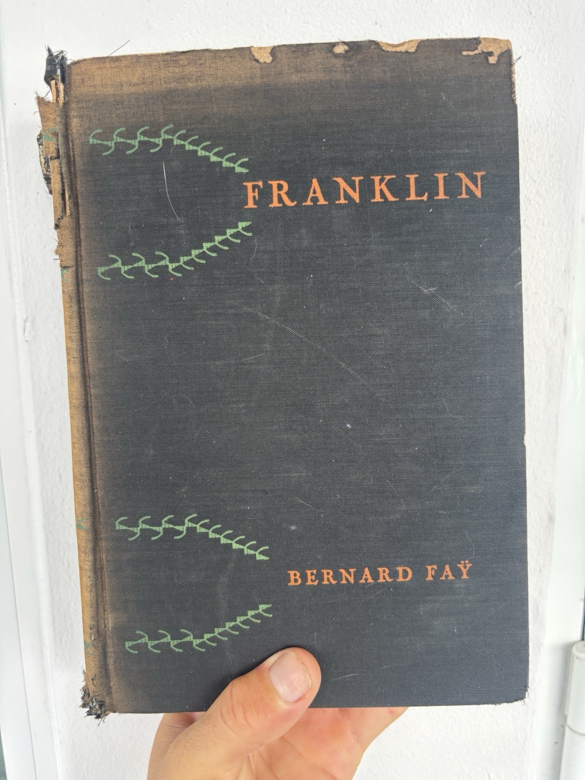 Franklin – The Apostle Of Modern Times Bernard Fay HC 1st Printing 1929