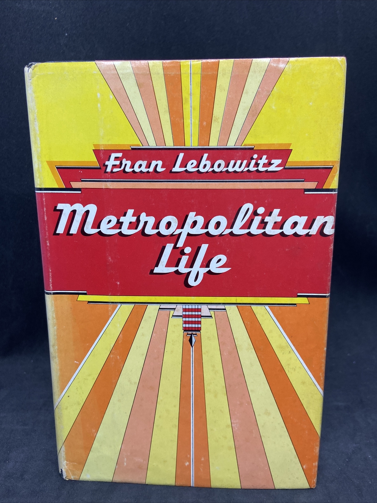 Metropolitan Life by Fran Lebowitz (1978) 1st Edition 1st Print Hardcover DJ