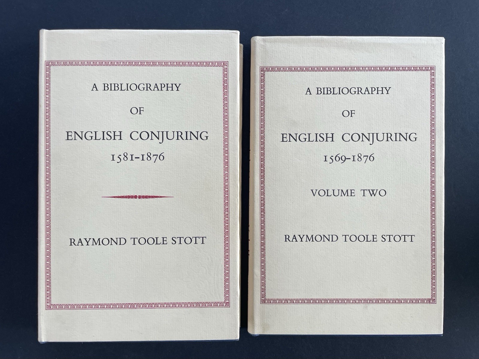 A Bibliography Of English Conjuring 1581-1876 By Raymond Toole Stott Vols 1 &2