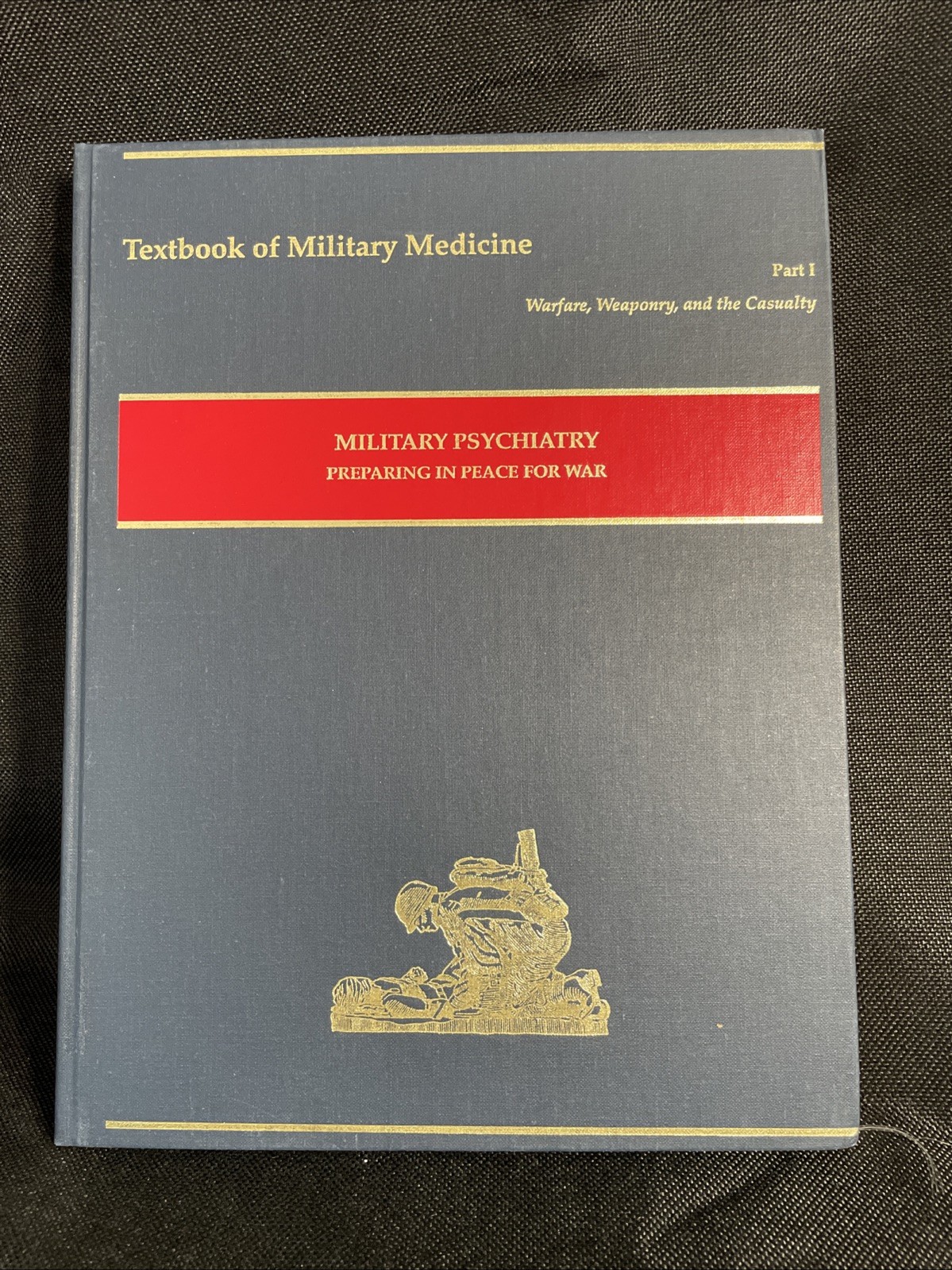 ?MILITARY PSYCHIATRY, PART I: PREPARING IN PEACE FOR WAR, MEDICINE (1994) (JL)