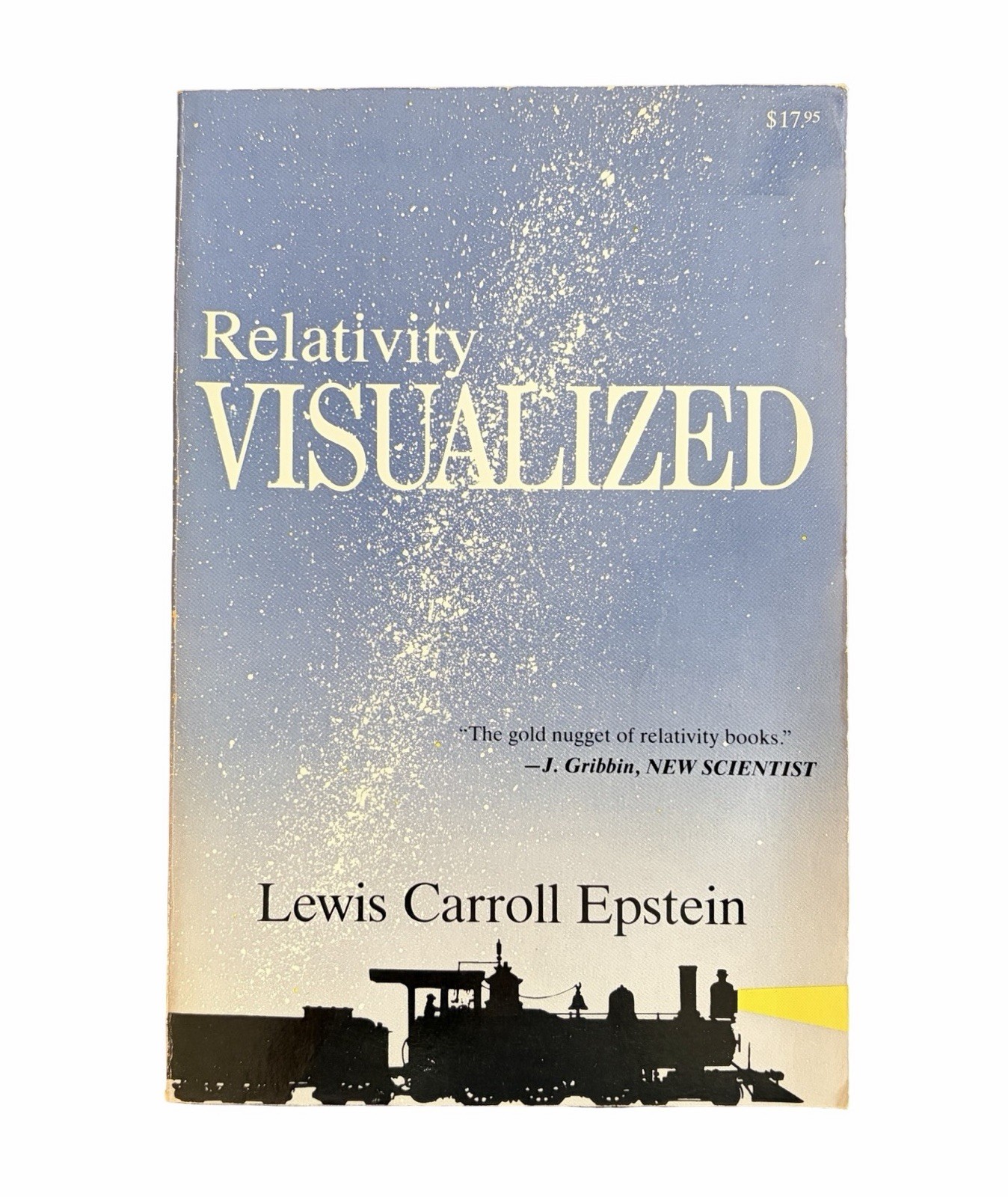 Relativity Visualized Lewis Carroll Epstein The Gold Nugget of Relativity Books